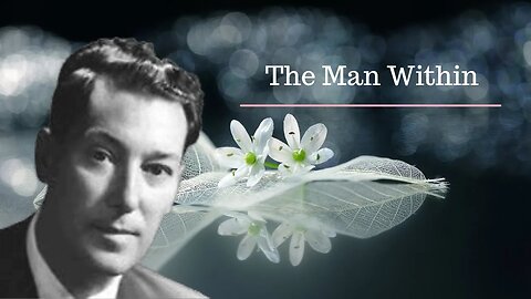 Neville Goddard Lectures/The Man Within/Modern Mystic