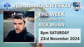 Hearts of Oak: The Week According to … Rick Munn