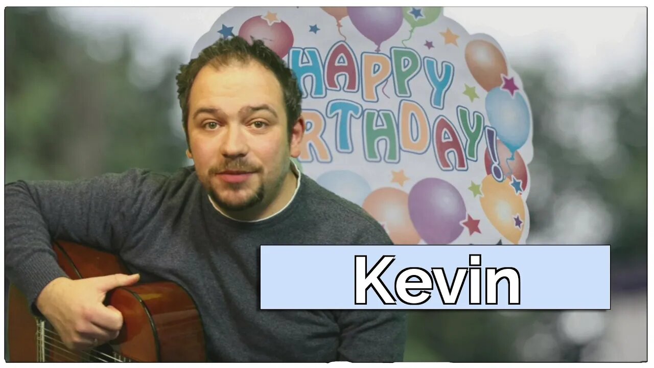 Happy Birthday, Kevin! Geburtstagsgrüße an Kevin