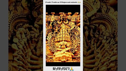 ॐ 25 mukh, 75 aankhen aur 50 bhujaon vaale mahaadev🙏#sanatandharma #hunduism #shorts #short #facts