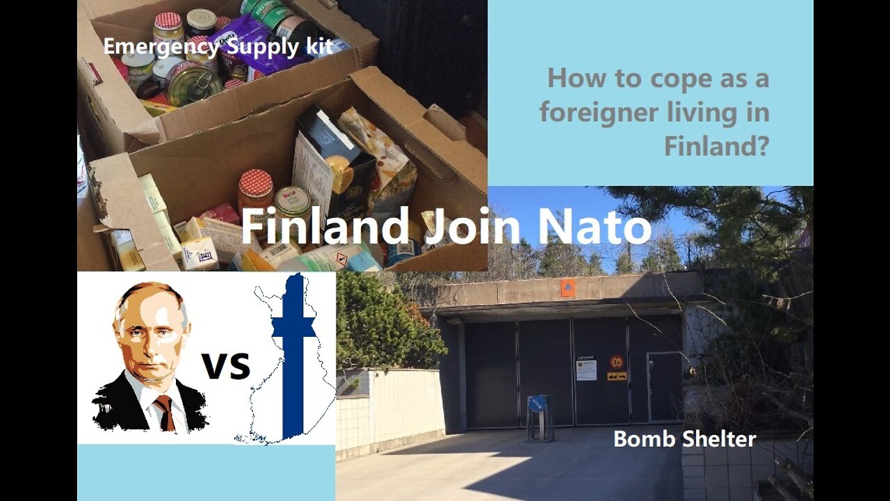 NEWS Finland & Sweden to join NATO. How to cope as a foreigner living in Finland? War vs Russia?