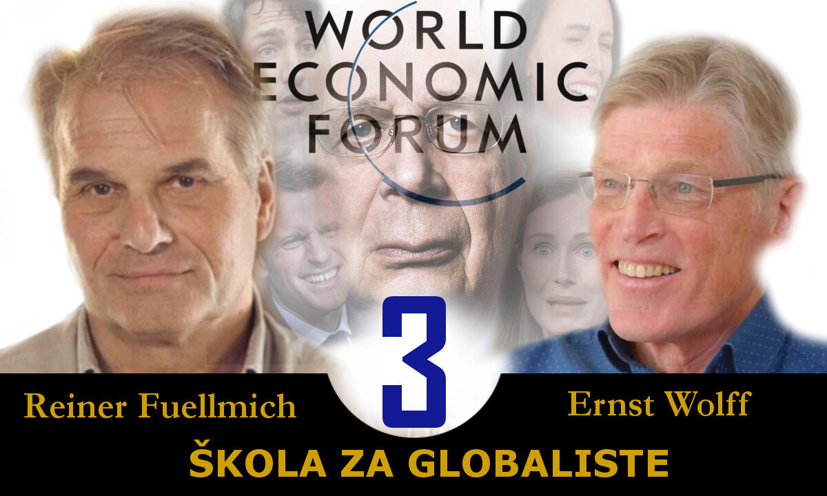 ŠKOLA ZA GLOBALISTE 3. DIO - Reiner Fuellmich & Ernst Wolff - Hrvatski prijevod