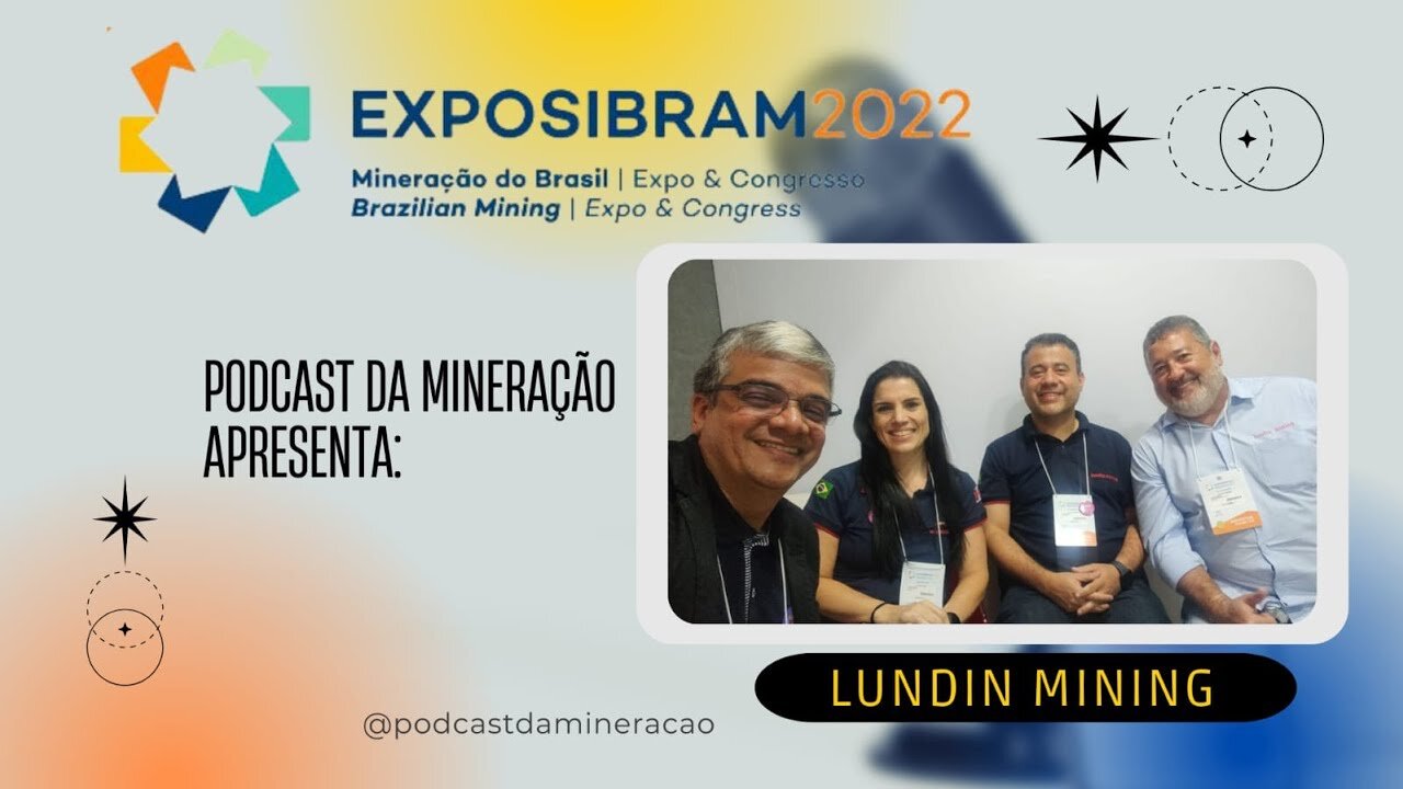 Exposibram 2022 - Entrevista Representantes da Lundin Mining