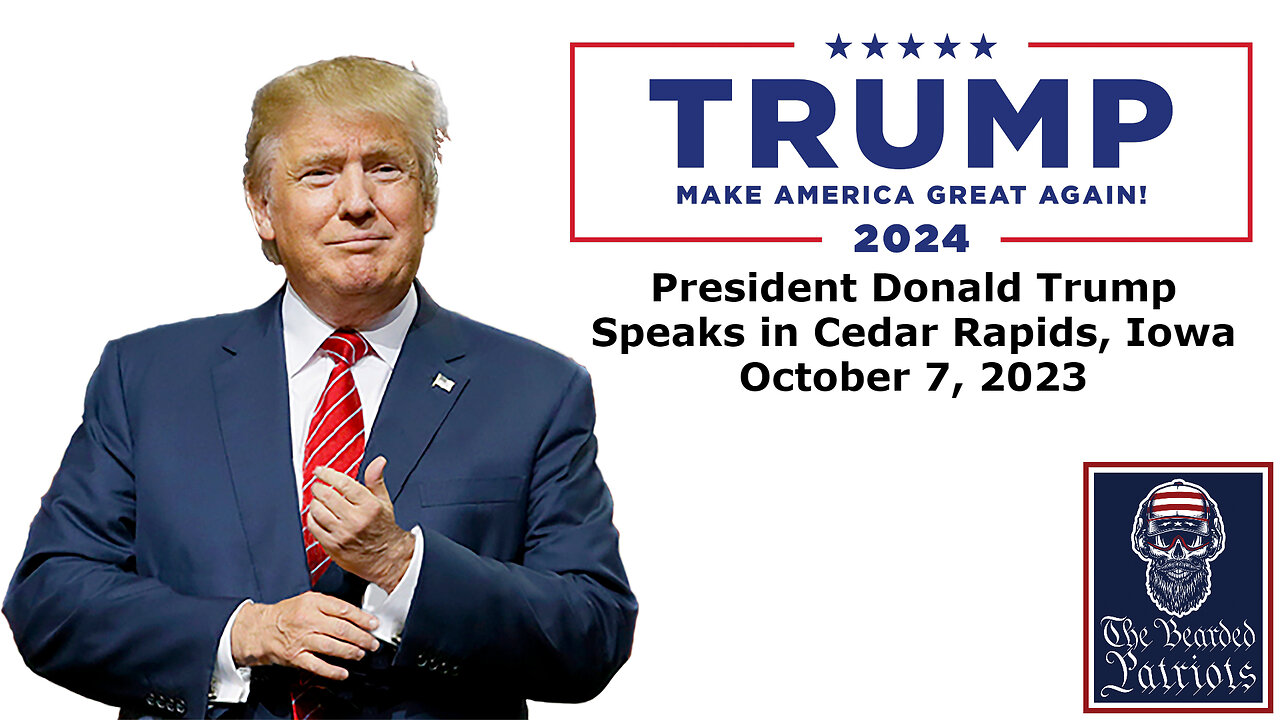 President Donald Trump Speaks in Cedar Rapids, Iowa (October 7, 2023)