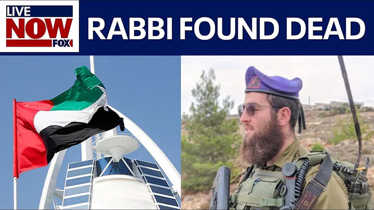 Israel-Hamas war: UAE arrests three suspects in killing of Israeli rabbi