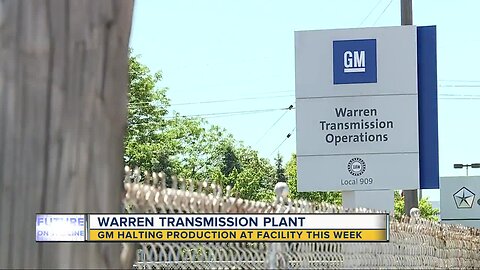 GM halting production at Warren Transmission facility this week