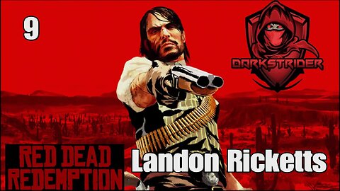 Red Dead Redemption- Landon Ricketts