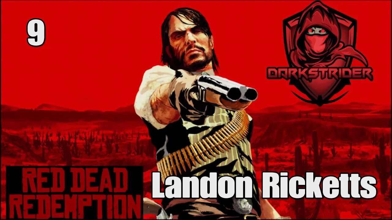 Red Dead Redemption- Landon Ricketts