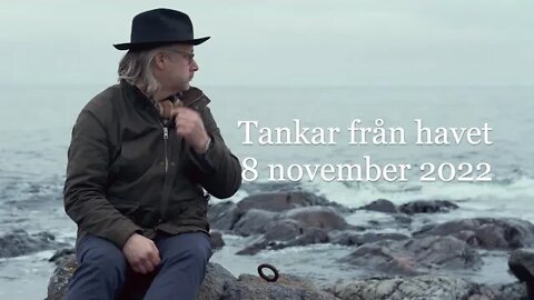 Tankar från havet 8 november 2022