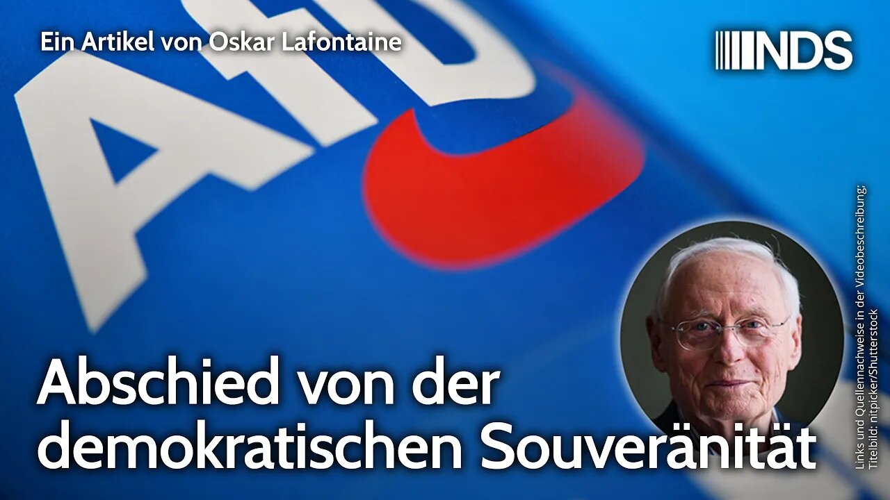 Abschied von der demokratischen Souveränität | Oskar Lafontaine | NDS-Podcast