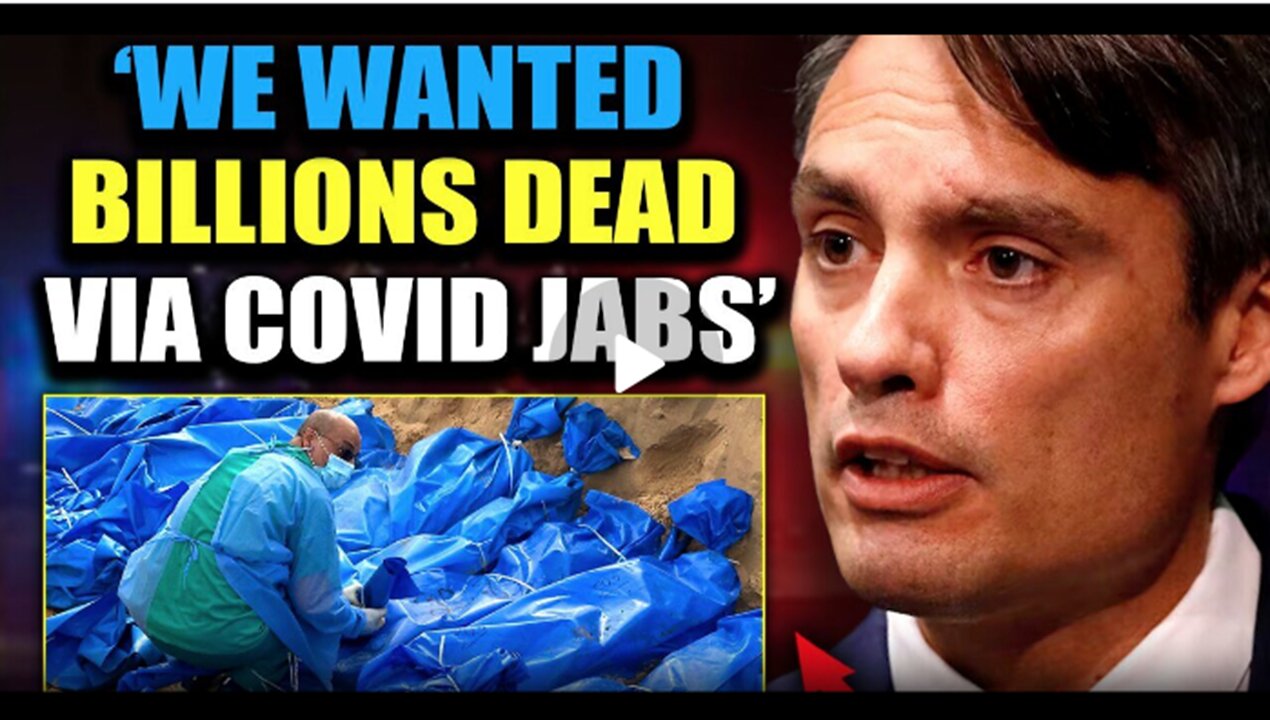 World Leader Confesses Unvaccinated Were Right We Tried Poisoning Billions