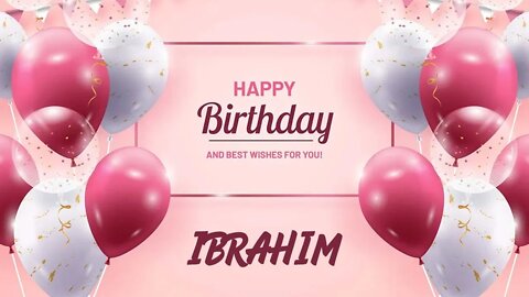 Happy Birthday to Ibrahim - Birthday Wish From Birthday Bash