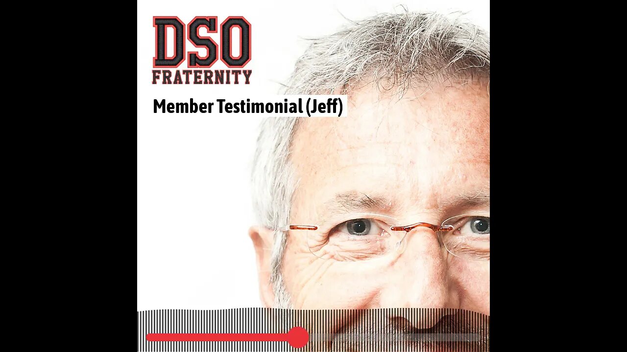 DSO Fraternity Member Testimonial - Jeff