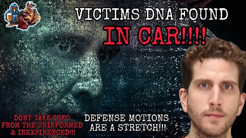 BRYAN KOHBERGER EXPOSED BY DEFENSE MOTIONS! SO MUCH EVIDENCE AGAINST HIM!!! #bryankohberger