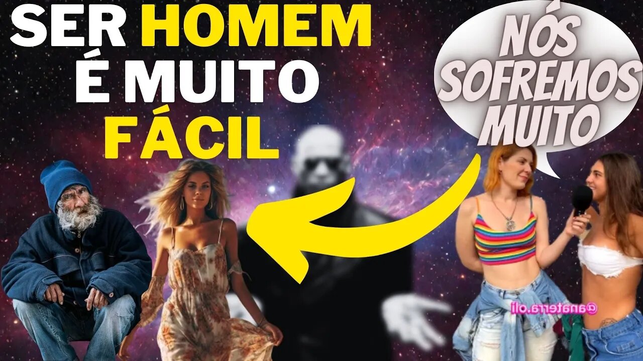 elas querem ser HOMENS | A vida da MULHER é muito DIFÍCIL