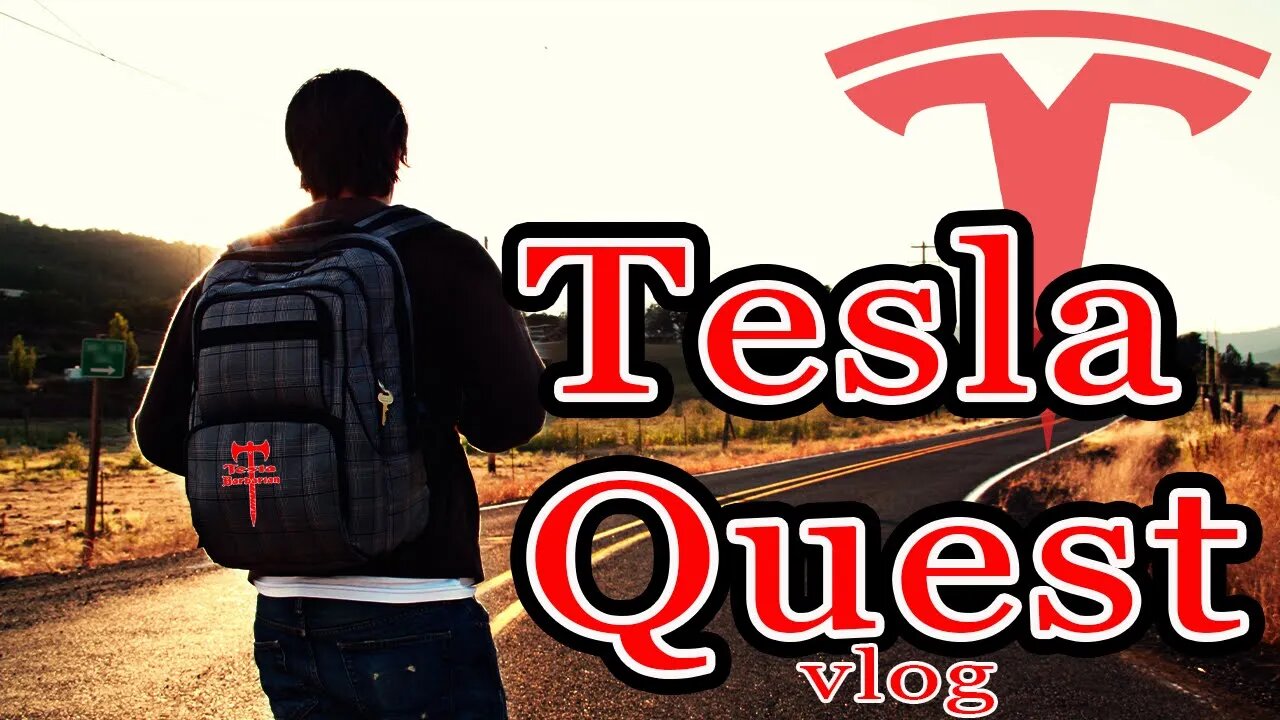 Behind the Scenes of the Tesla Barbarian Channel! - Candid and Unscripted! - The Tesla Quest Vlog!