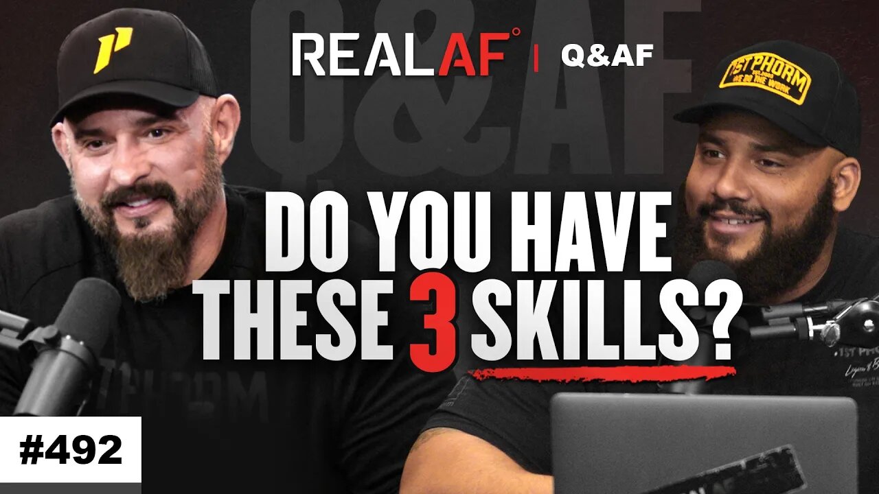 The 3 Skills You Need In Order To Win - Ep 492 Q&AF