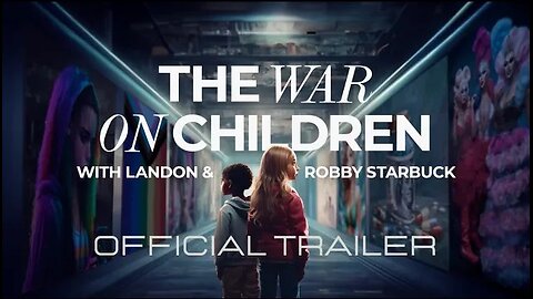 The War On Children Official Trailer