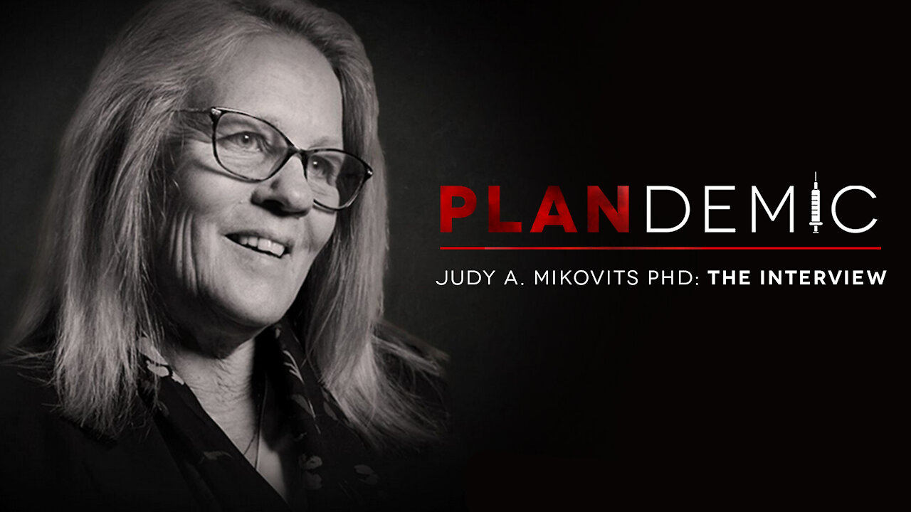 Plandemic - Part 1 (Dr. Judy Mikovitz)