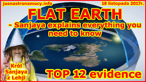 FLAT EARTH - Sanjaya explains everything you need to know.