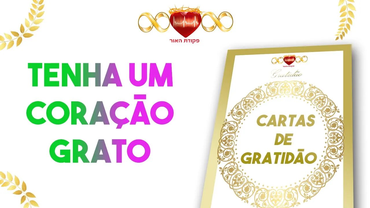 Tenha um Coração Grato - Cartas de Gratidão #9