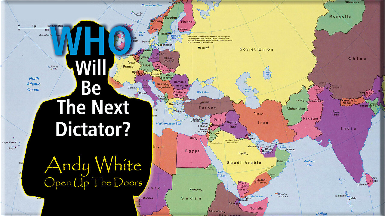 Andy White: WHO Will Be The Next Dictator?”