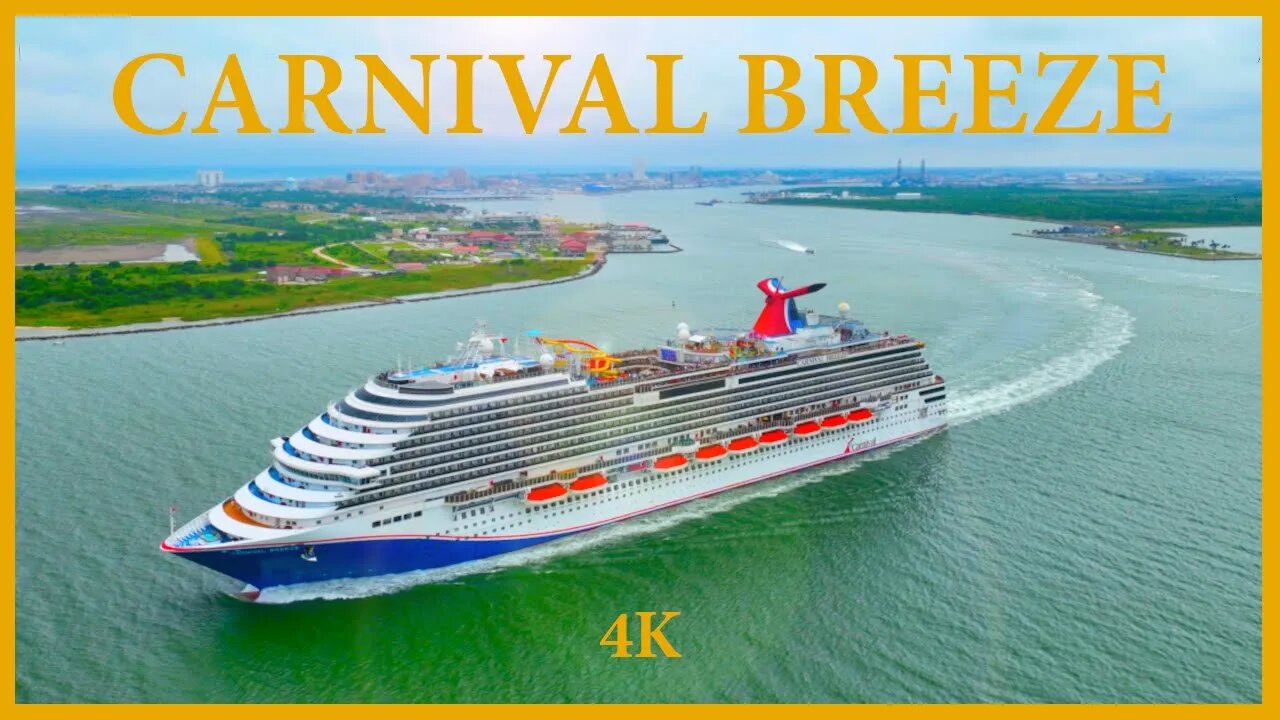 Carnival Breeze Departs Galveston - 4K