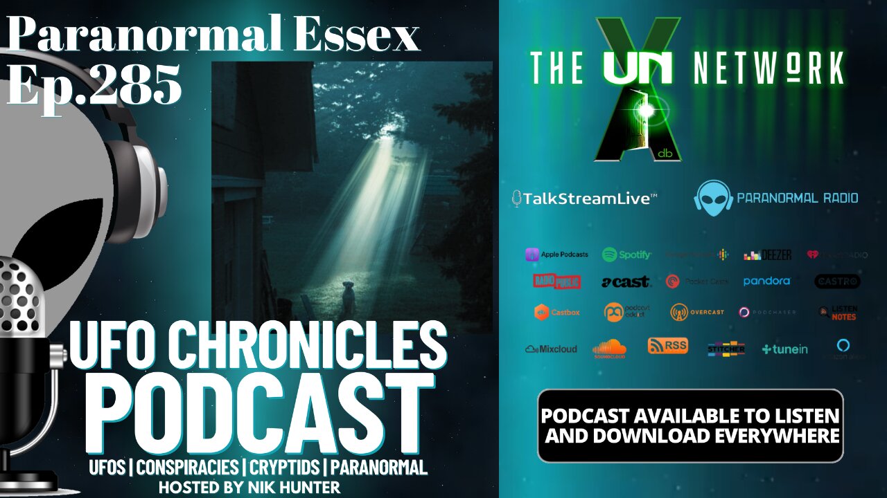 Ep.285 Paranormal Essex