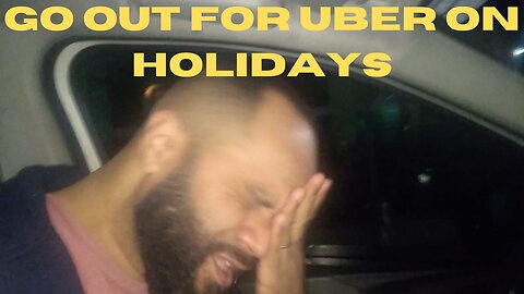 I worked for Uber on Children's Day, was it worth it?