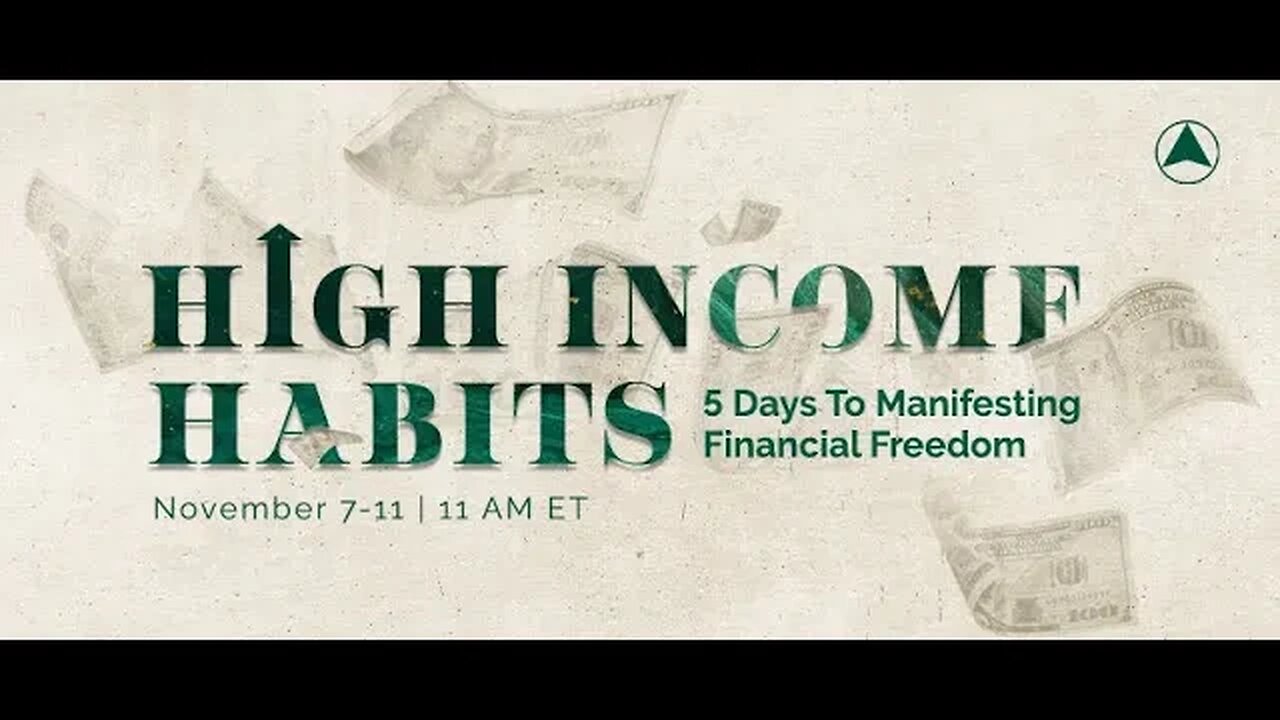 High Income Habits - 5 Days To Manifesting Financial Freedom with Proctor Gallagher Institute