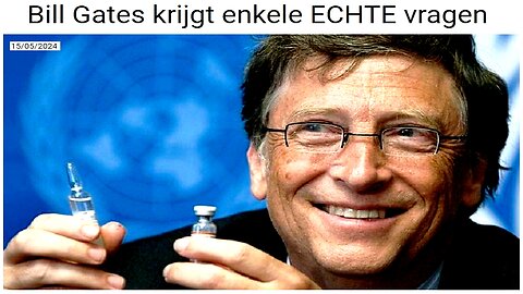 Bill Gates krijgt enkele ECHTE vragen.