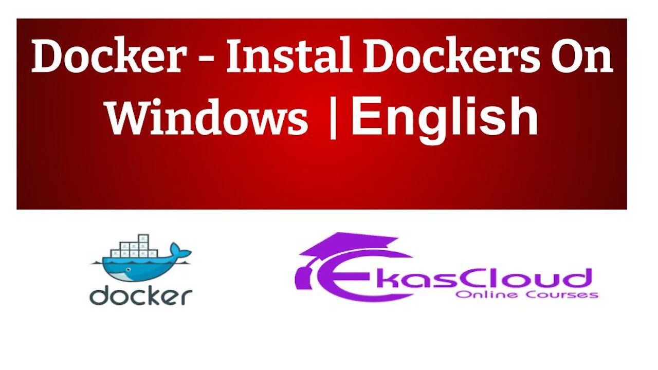 #Docker - Instal Docker on Windows | Ekascloud | English