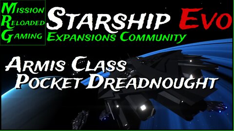 Starship EVO Expansions - Ep 16 - Armis Class Pocket Dreadnought Expansions Community