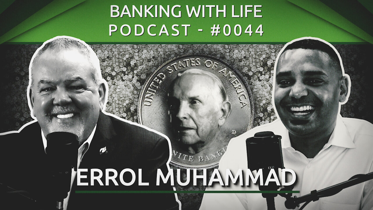 Discovering the Infinite Banking ConceptĀ® - Errol Muhammad - (BWL POD #0044)