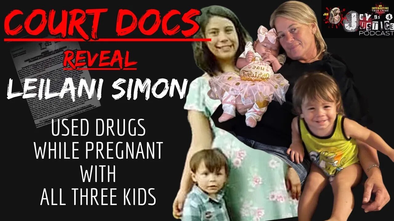 Leilani Simon Past Revealed in Court Docs - All 3 Children Exposed to Drugs in utero #quintonsimon