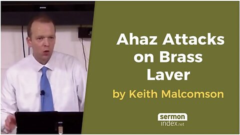 Ahaz Attacks on Brass Laver by Keith Malcomson