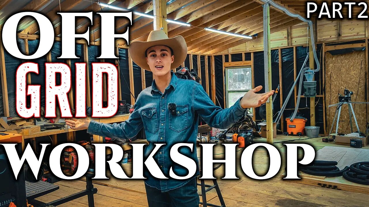 Off GRID Workshop TOUR! • Part 2