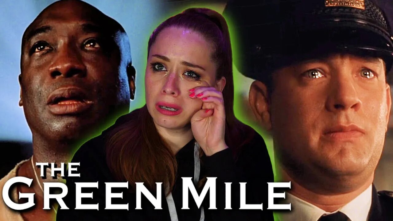 *THE GREEN MILE* Made Me Cry Like a Baby!