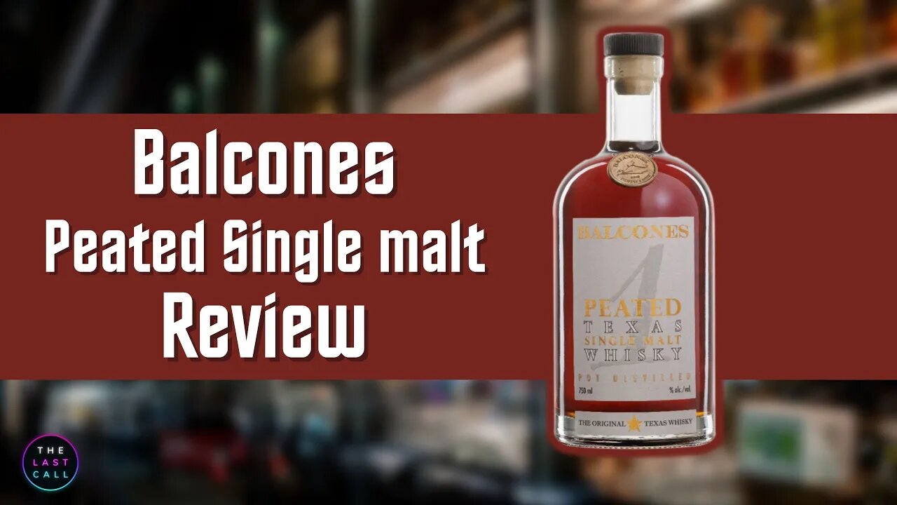Balcones Peated Single Malt Review!