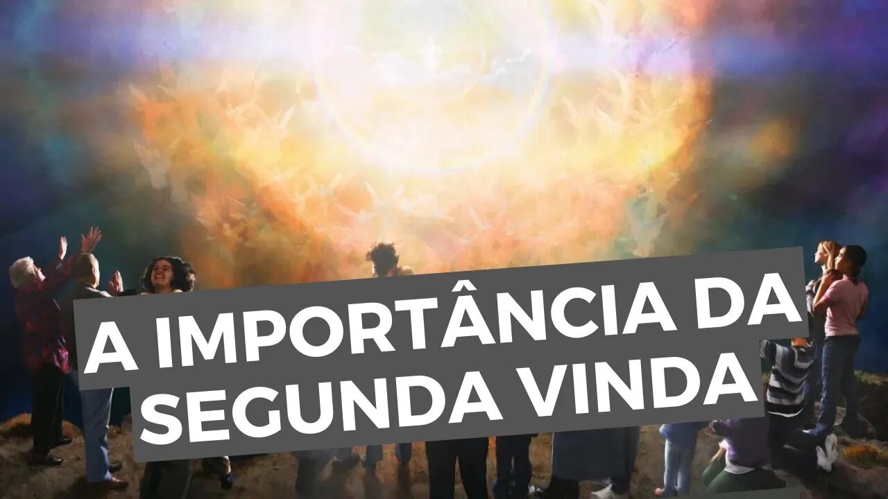 A IMPORTÂNCIA e LÓGICA da SEGUNDA VINDA para nossa ESPERANÇA da Ressurreição - Leandro Quadros