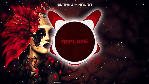 blanku — NAURA | Replaye