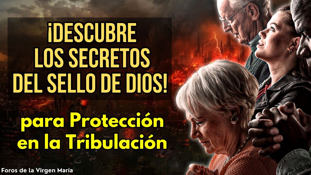 ¿Cómo puedes Escapar de la Tribulación? Los secretos del Sello de Protección de Dios