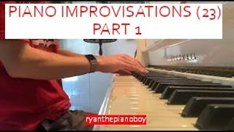 Piano Improvisations (23) Part 1