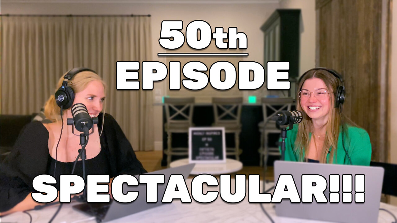 Ep. 50 - Fiftieth Episode Spectacular!!!