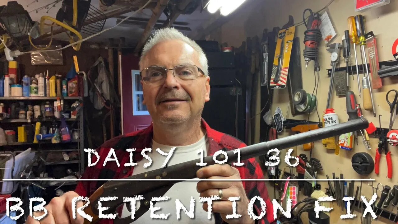 Daisy No 101 Model 36 BB retention quick fix works great!