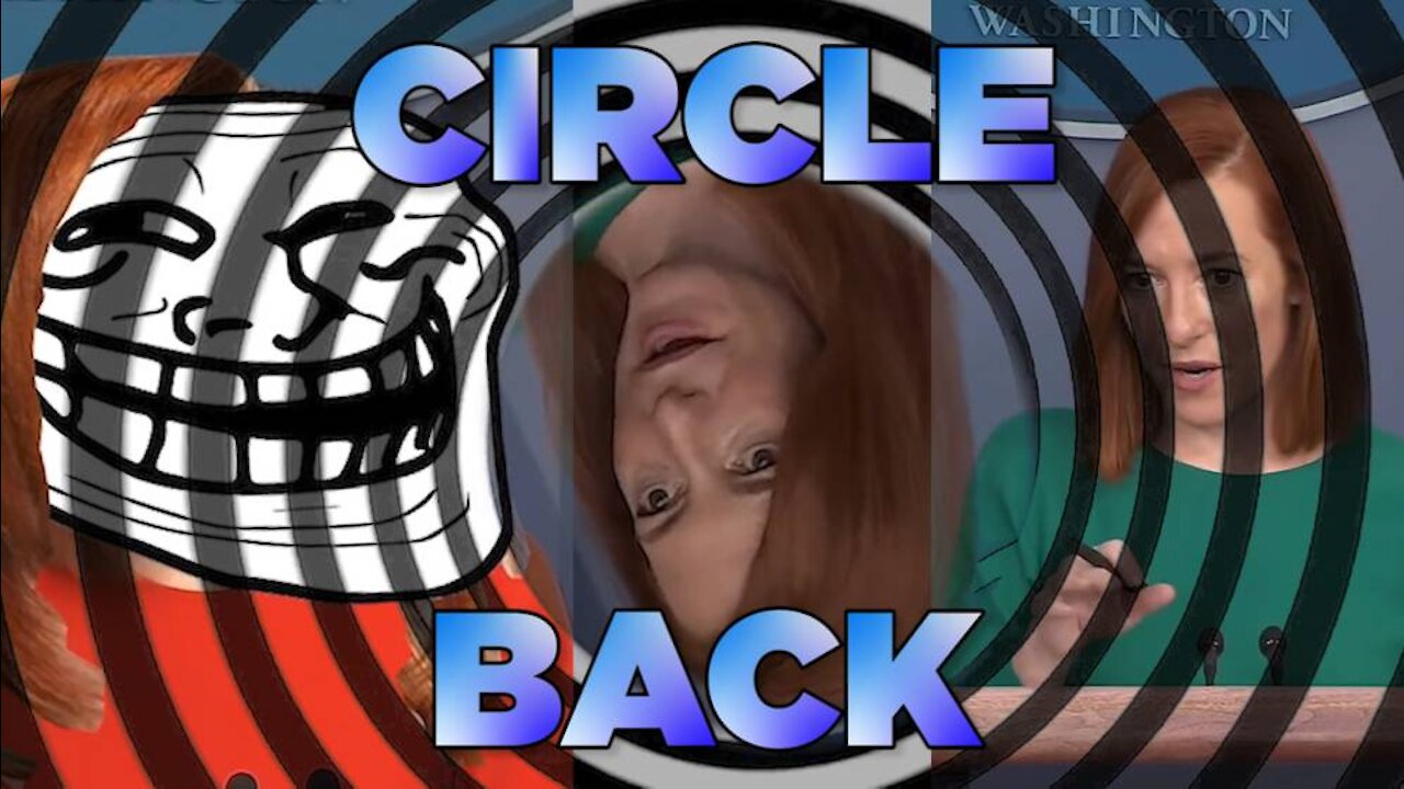 Circle Back Remix: Jen Psaki Sounds Like A Fool