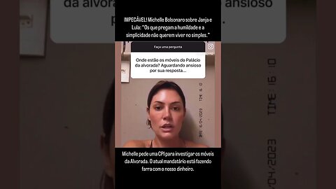 Michelle Bolsonaro pede uma CPI para investigar os móveis da Alvorada