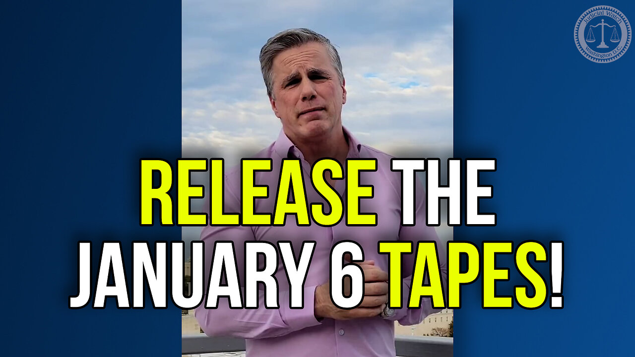 Release the January 6 Tapes!