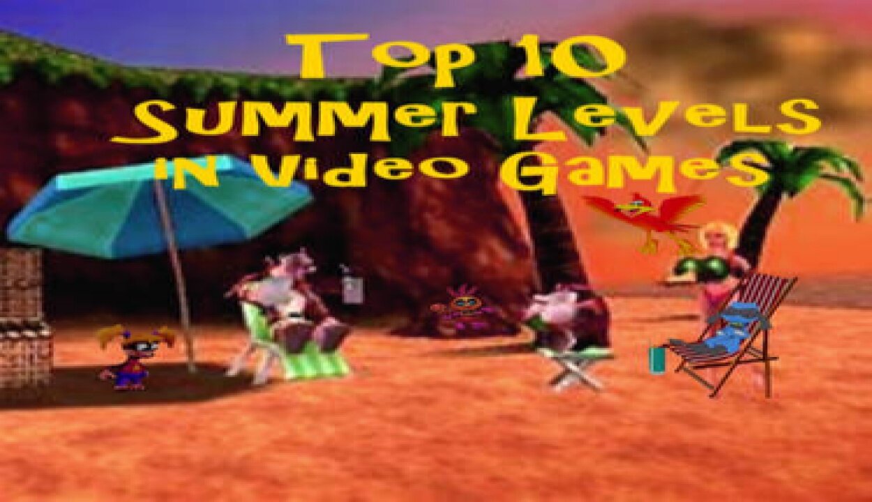 Top 10 Summer Levels in Video Games