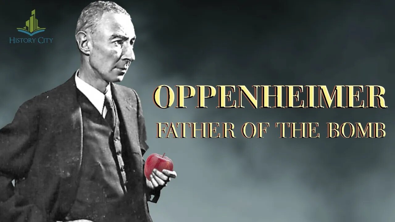 Oppenheimer: Father of the Bomb